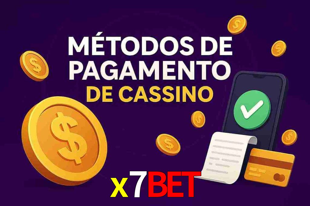 Métodos de Pagamento no x7bet